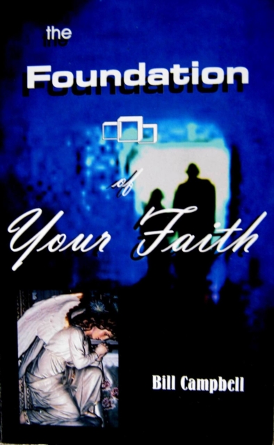 Foundation of Your Faith