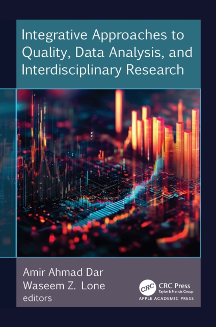 Integrative Approaches to Quality, Data Analysis, and Interdisciplinary Research