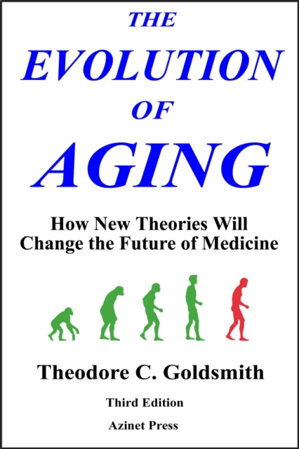 Evolution of Aging: How New Theories Will Change Medicine