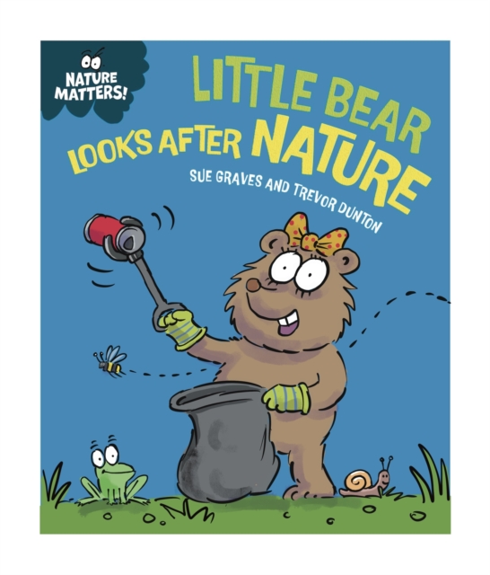 Little Bear Looks After Nature