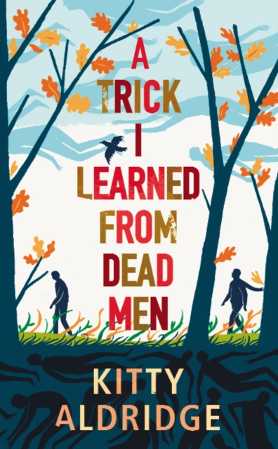 Trick I Learned from Dead Men