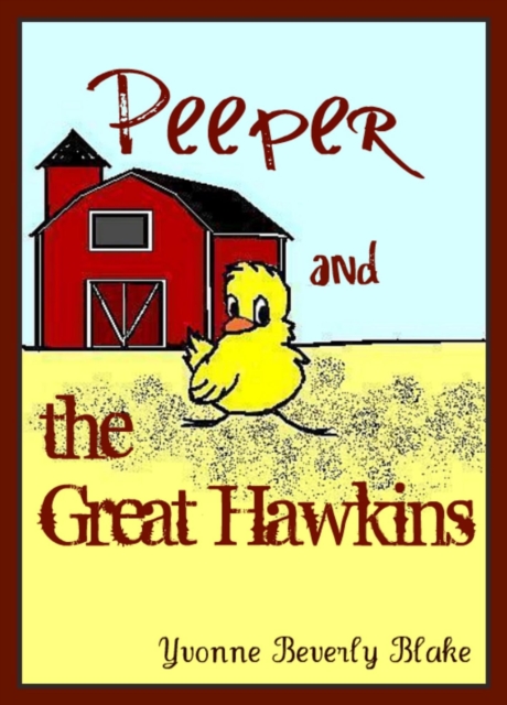 Peeper and the Great Hawkins