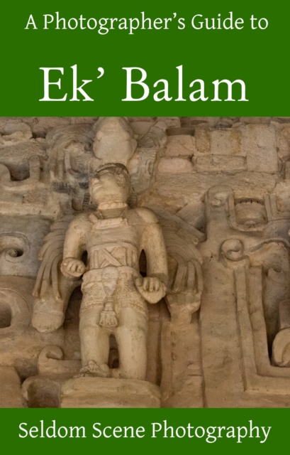 Photographer's Guide to Ek' Balam