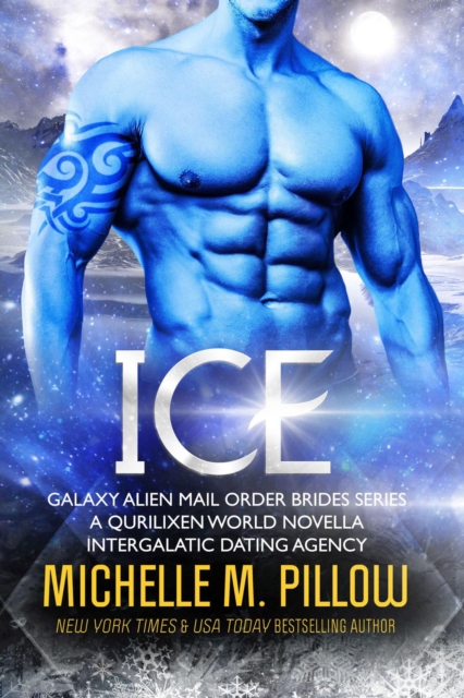 Ice: A Qurilixen World Novella: Intergalactic Dating Agency