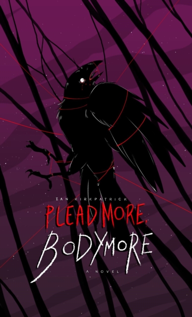 Plead More, Bodymore