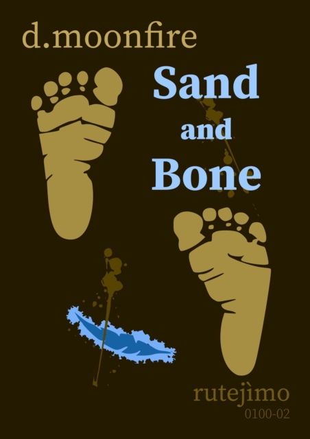 Sand and Bone