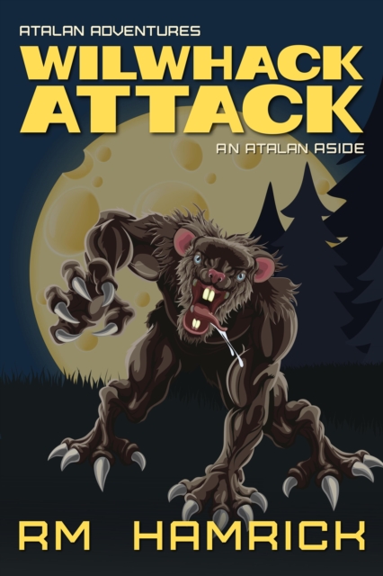 Atalan Adventures: Wilwhack Attack