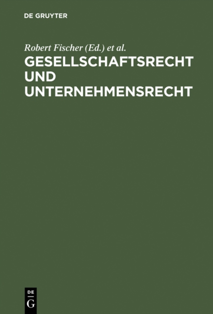 Gesellschaftsrecht und Unternehmensrecht
