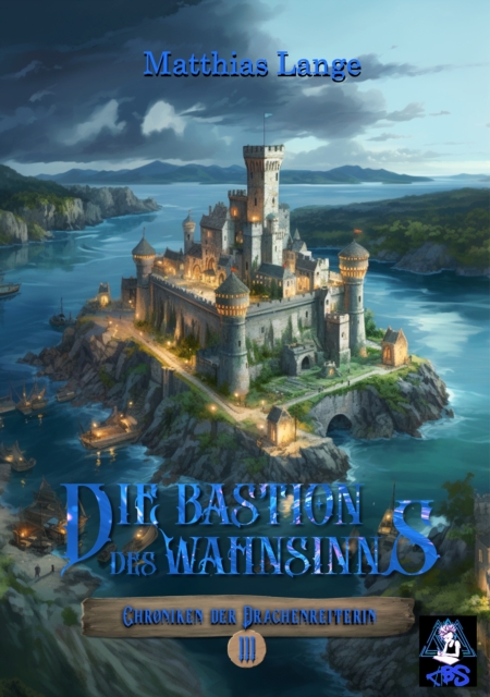 Die Bastion des Wahnsinns