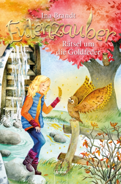 Eulenzauber (5). Rätsel um die Goldfeder