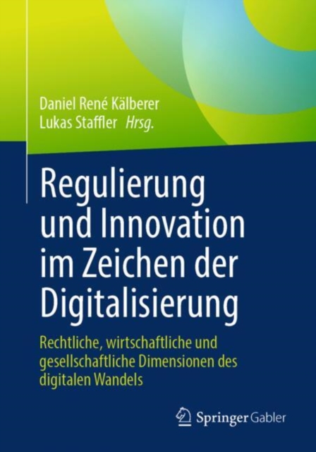 Regulierung und Innovation im Zeichen der Digitalisierung