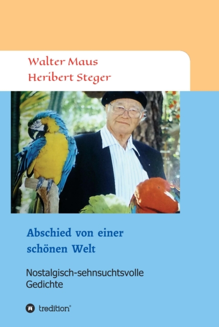 Abschied von einer schönen Welt