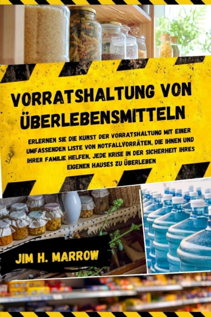 Vorratshaltung von Überlebensmitteln