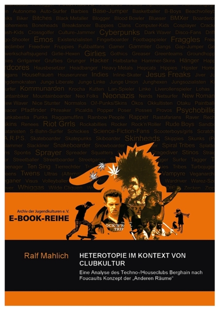 Heterotopie im Kontext von Clubkultur