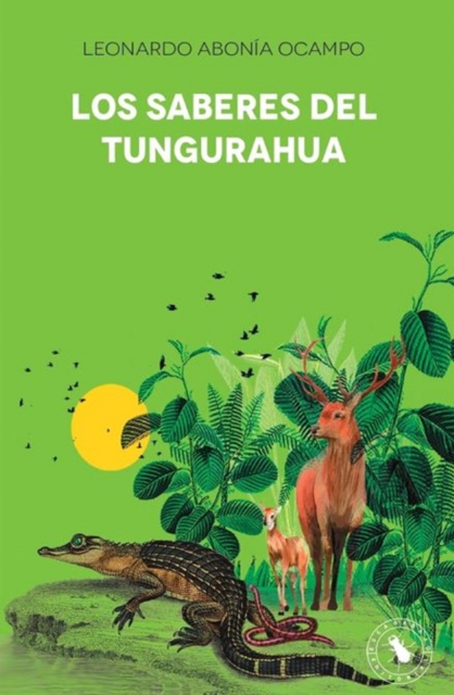 Los saberes del Tungurahua