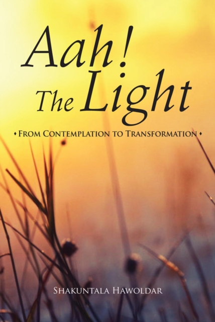 Aah! The  Light