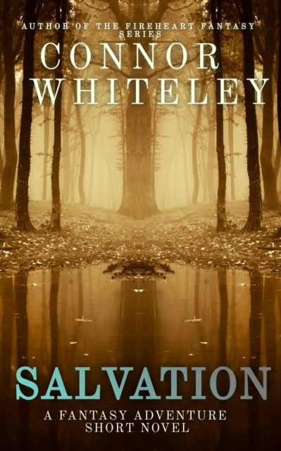 Salvation: A Fantasy Adventure Novella