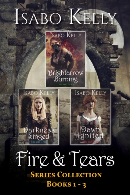 Fire and Tears: Series Collection Books 1-3