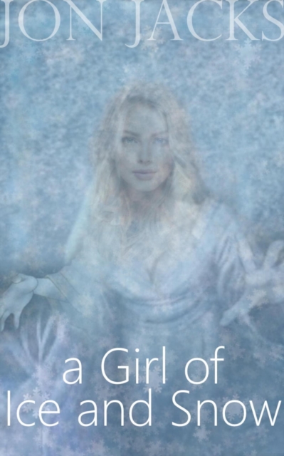 Girl of Ice and Snow