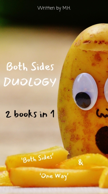 Both Sides Duology (Both Sides, One Way)