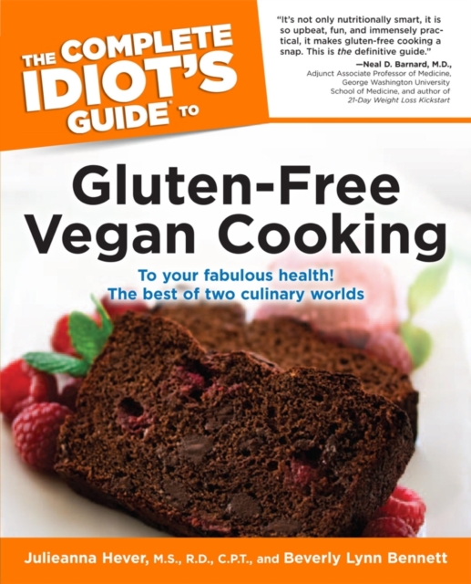 Complete Idiot's Guide to Gluten-Free Vegan Cooking