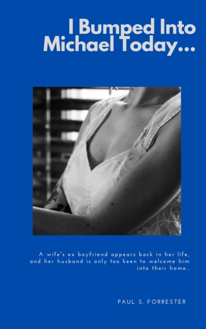 I Bumped into Michael Today...