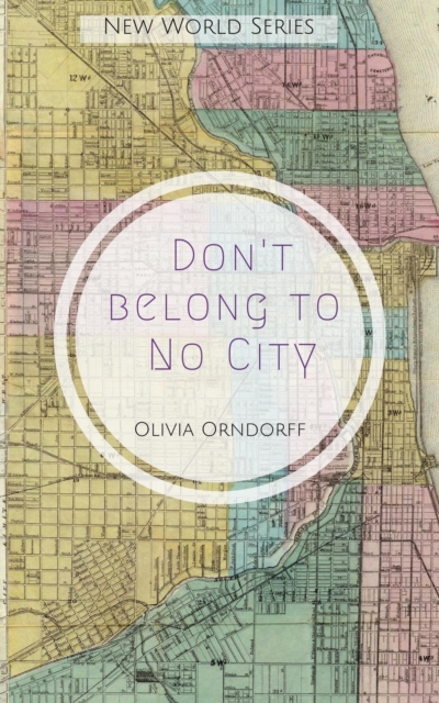 Don't Belong to No City