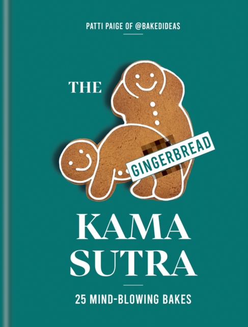 Gingerbread Kama Sutra