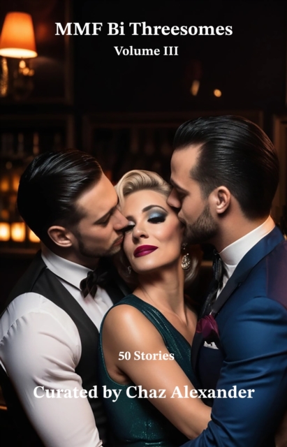 MMF Bi Threesomes Volume III