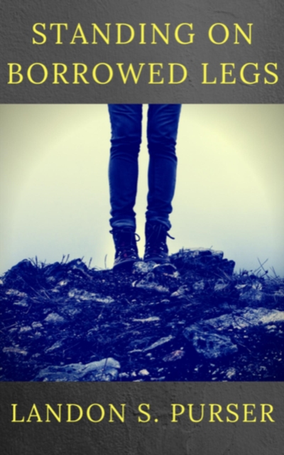 Standing On Borrowed Legs