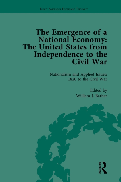 Emergence of a National Economy Vol 5