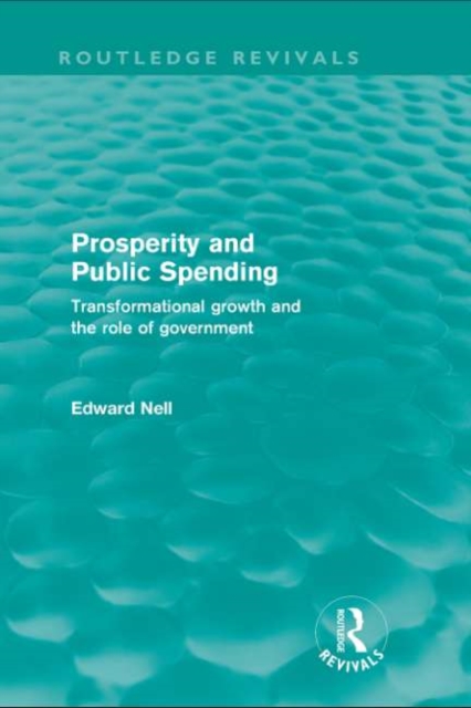 Prosperity and Public Spending (Routledge Revivals)