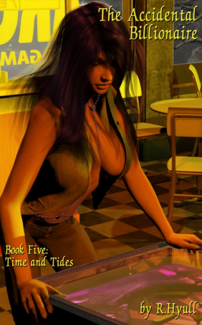 Accidental Billionaire: Book Five- Time and Tides