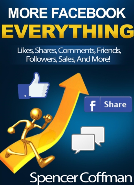 More Facebook Everything - Likes, Shares, Comments, Friends, Followers, Sales And More!