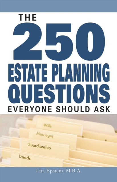 250 Estate Planning Questions Everyone Should Ask