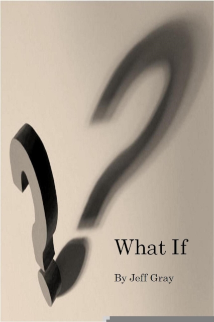 What If
