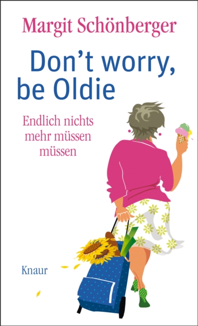 Don't worry, be Oldie