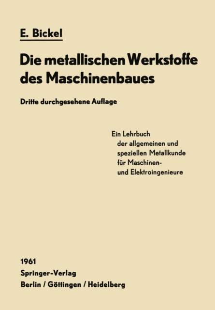 Die Metallischen Werkstoffe des Maschinenbaues