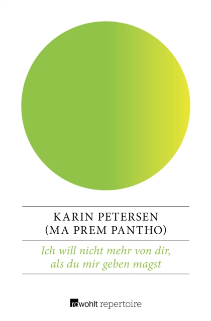 Ich will nicht mehr von dir, als du mir geben magst