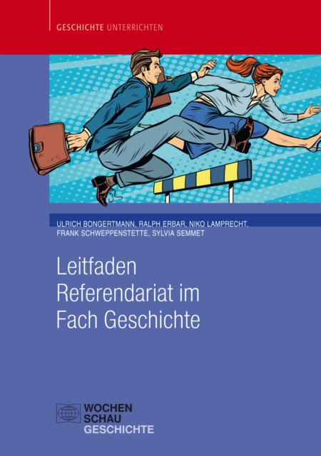 Leitfaden Referendariat im Fach Geschichte
