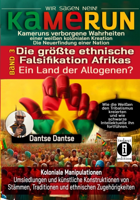 Verdeckte Wahrheiten: Kameruns ethnische Konstruktionen der Weißen - Band 3