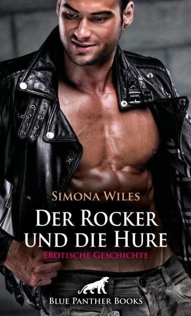 Der Rocker und die Hure | Erotische Geschichte