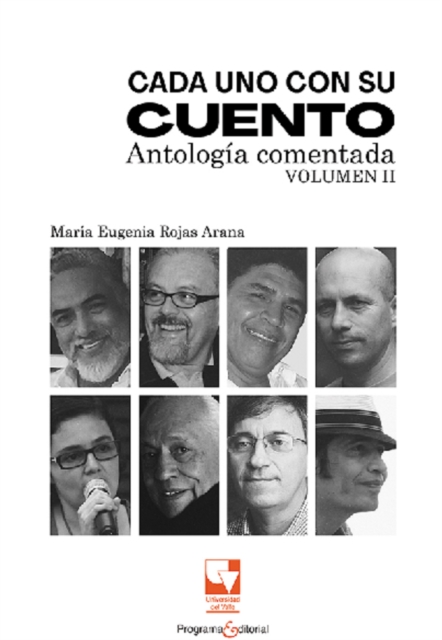 Cada uno con su cuento: Antología comentada. Volumen II