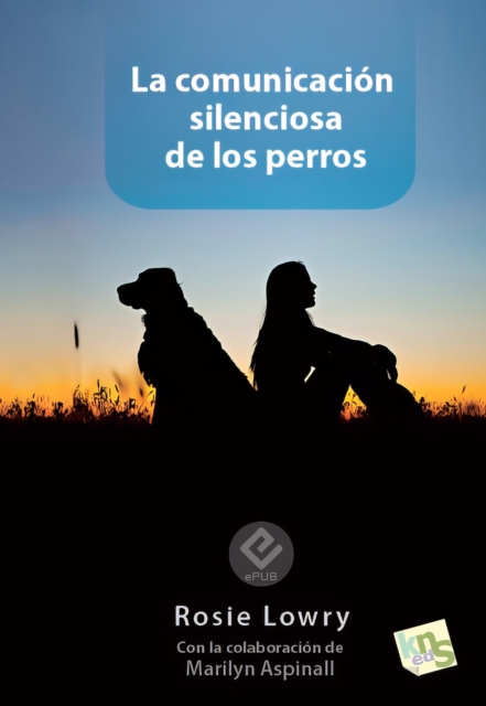 La comunicación silenciosa de los perros