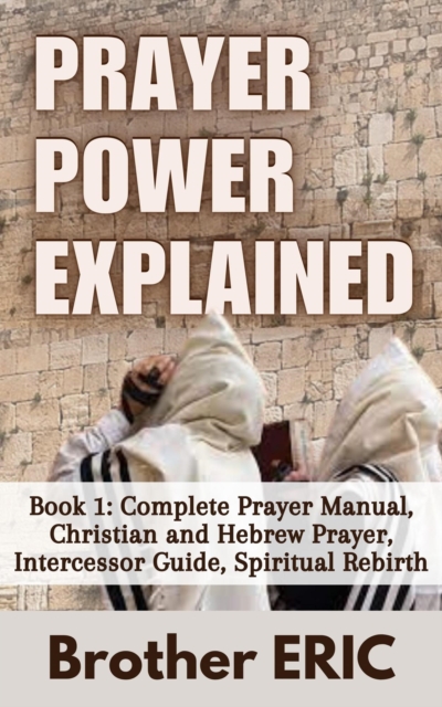 Prayer Power Explained