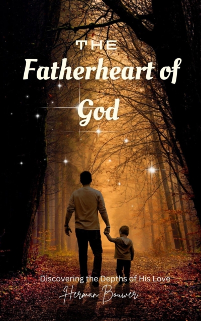 Fatherheart of God