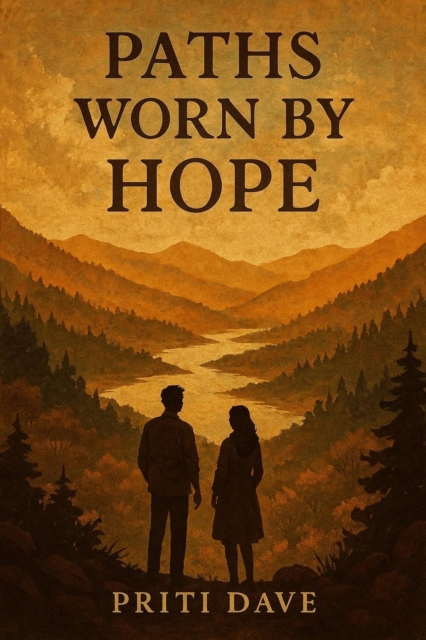 Paths Worn By Hope