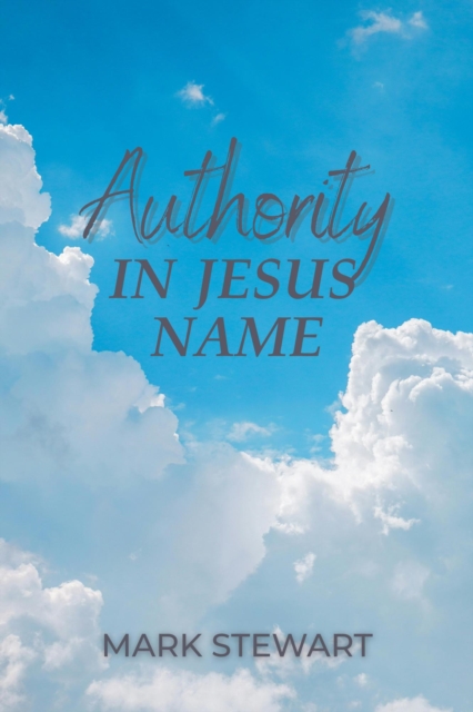 Authority In Jesus Name