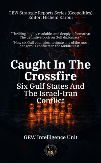 Caught In The Crossfire: Six Gulf States And The Israel-Iran Conflict