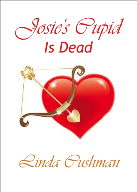Josie's Cupid is Dead